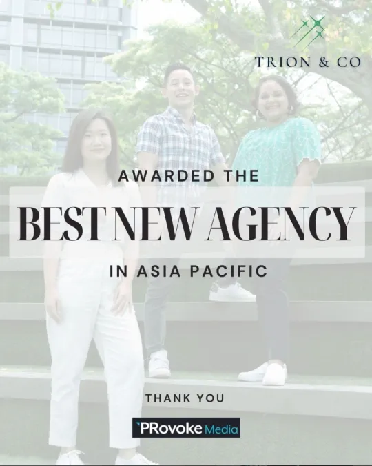 TriOn & Co wins the Best New Agency in the Asia-Pacific region!